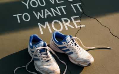You’ve Got To Want It More!