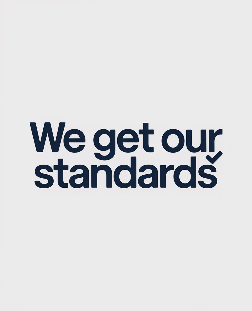We get our Standards